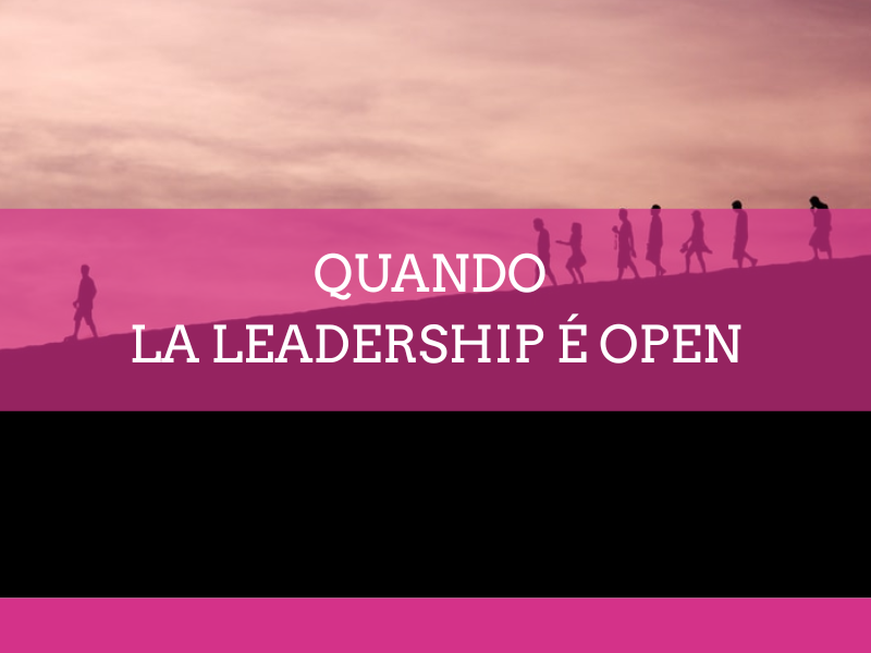 Quando la leadership è open… - Accademia d'impresa